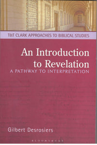 An Introduction to Revelation : A Pathway to Interpretation
