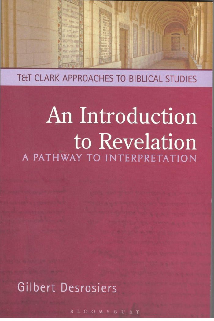 An Introduction to Revelation : A Pathway to Interpretation