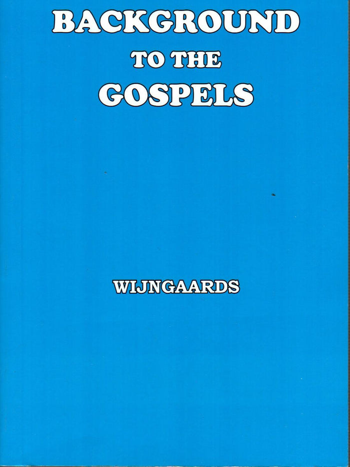 Background To The Gospels
