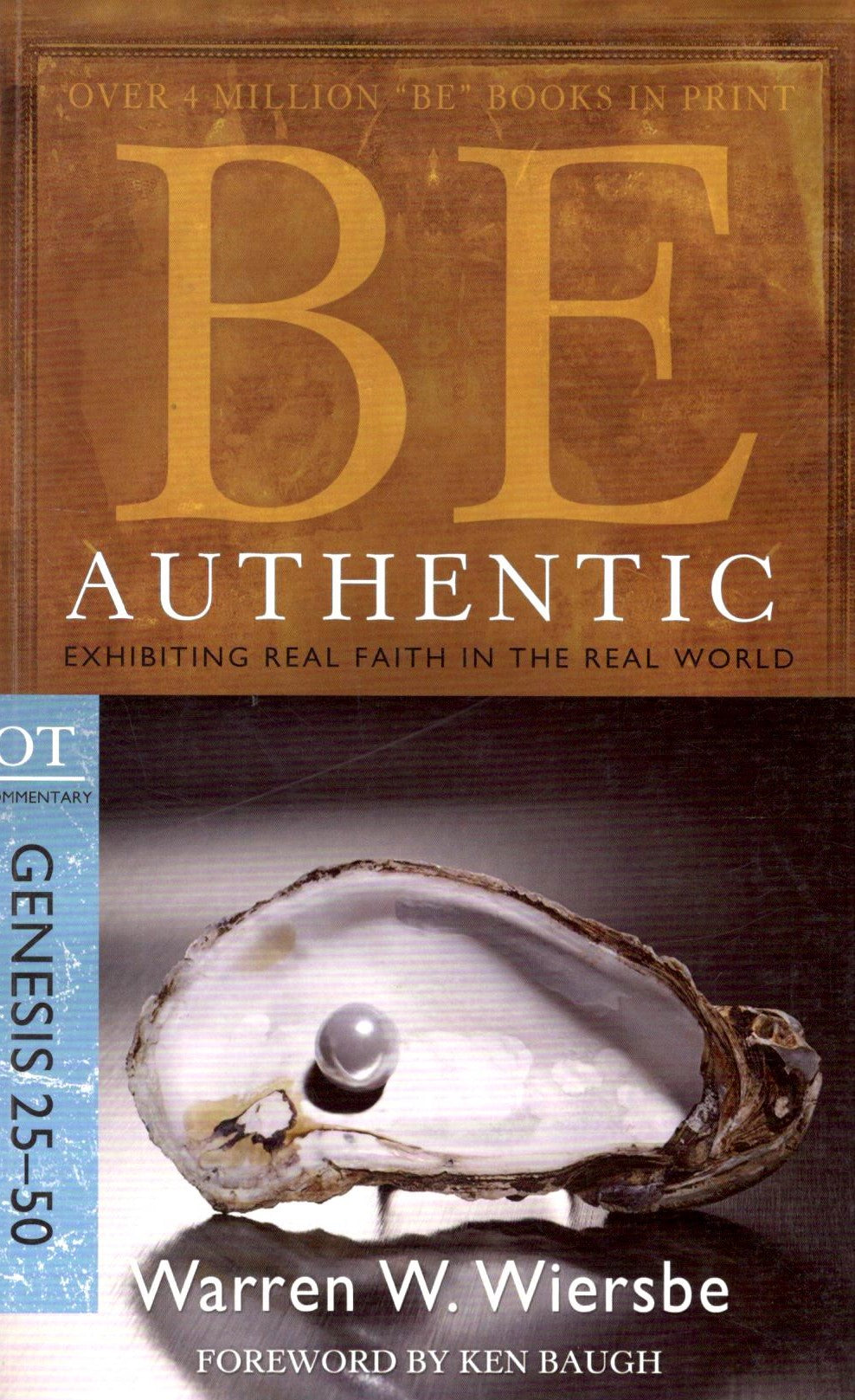 Be Authentic : OT Genesis 25- 50