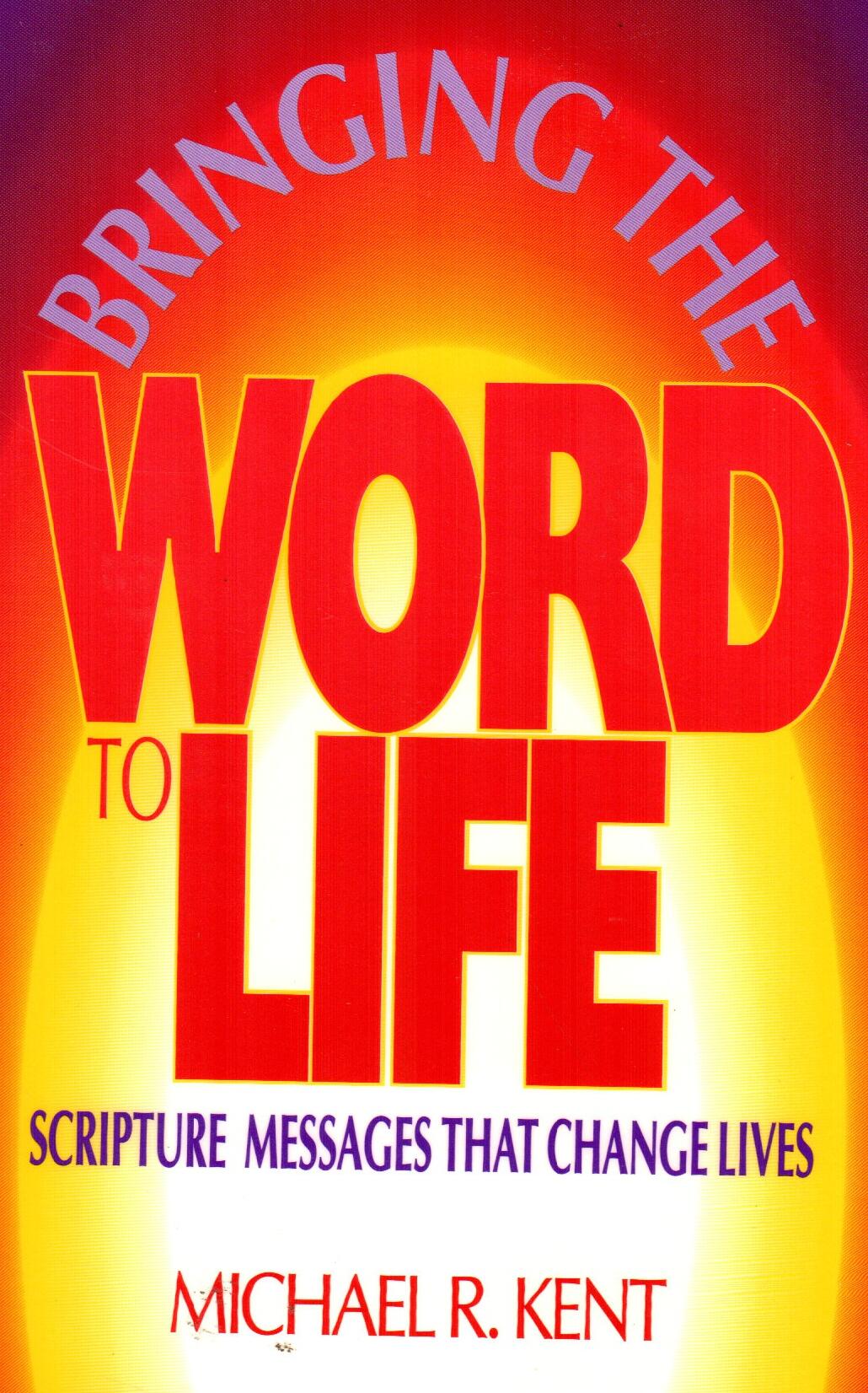 Bringing the Word to Life