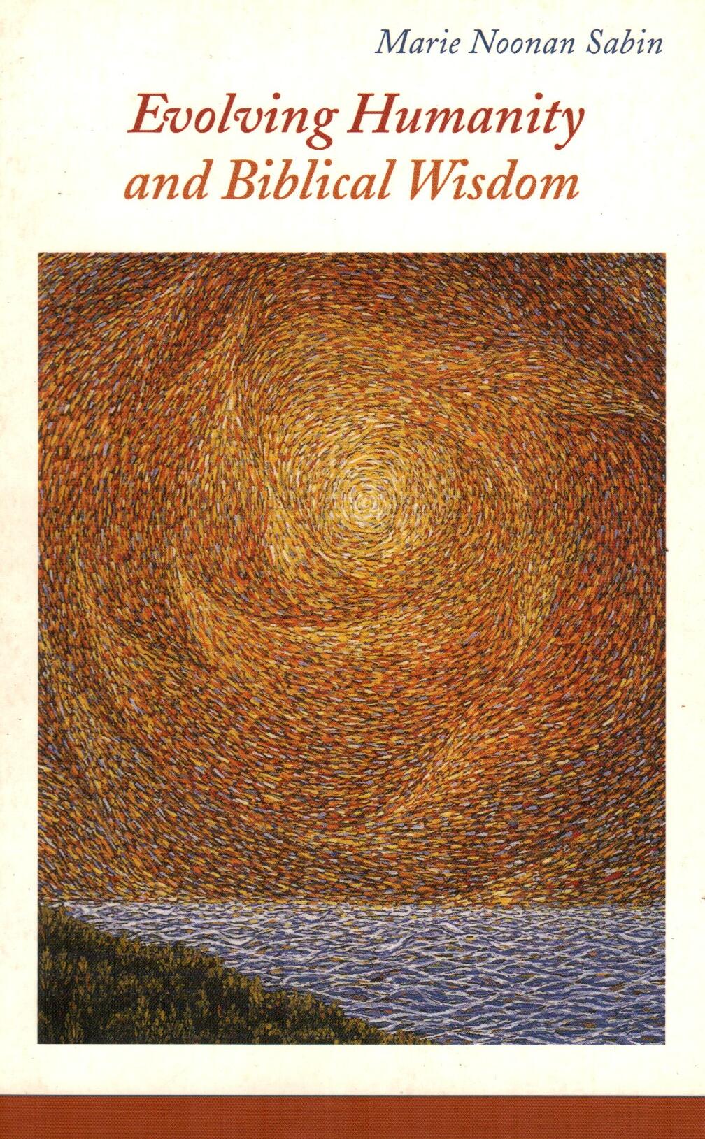 Evolving Humanity and Biblical Wisdom