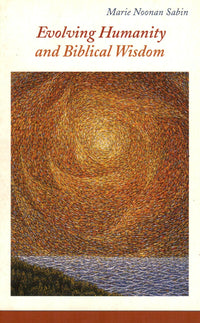 Evolving Humanity and Biblical Wisdom