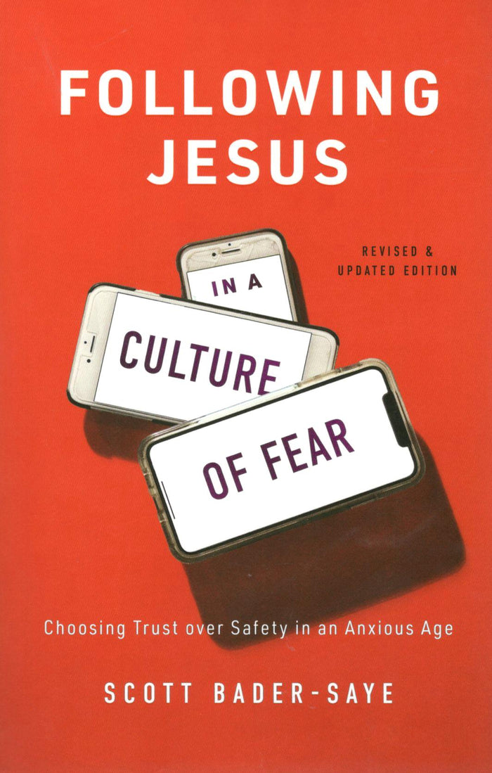 Following Jesus in a Culture of Fear