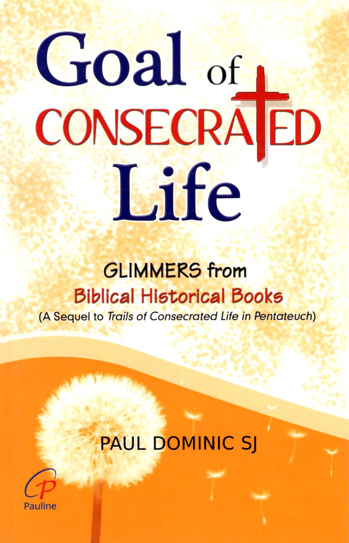 Goal of Consecrated Life
