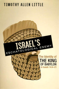 Israel's Eschatological Enemy