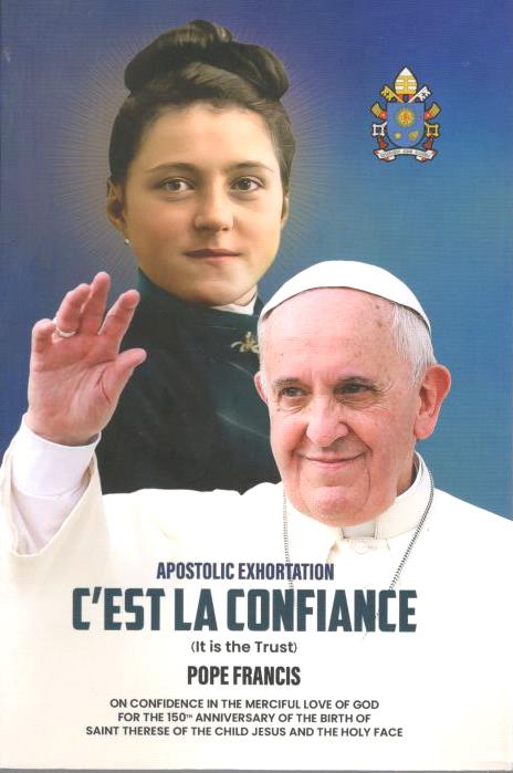 Apostolic Exhortation C’est La Confiance (It is the Trust)