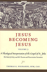 Jesus Becoming Jesus : Volume - 3