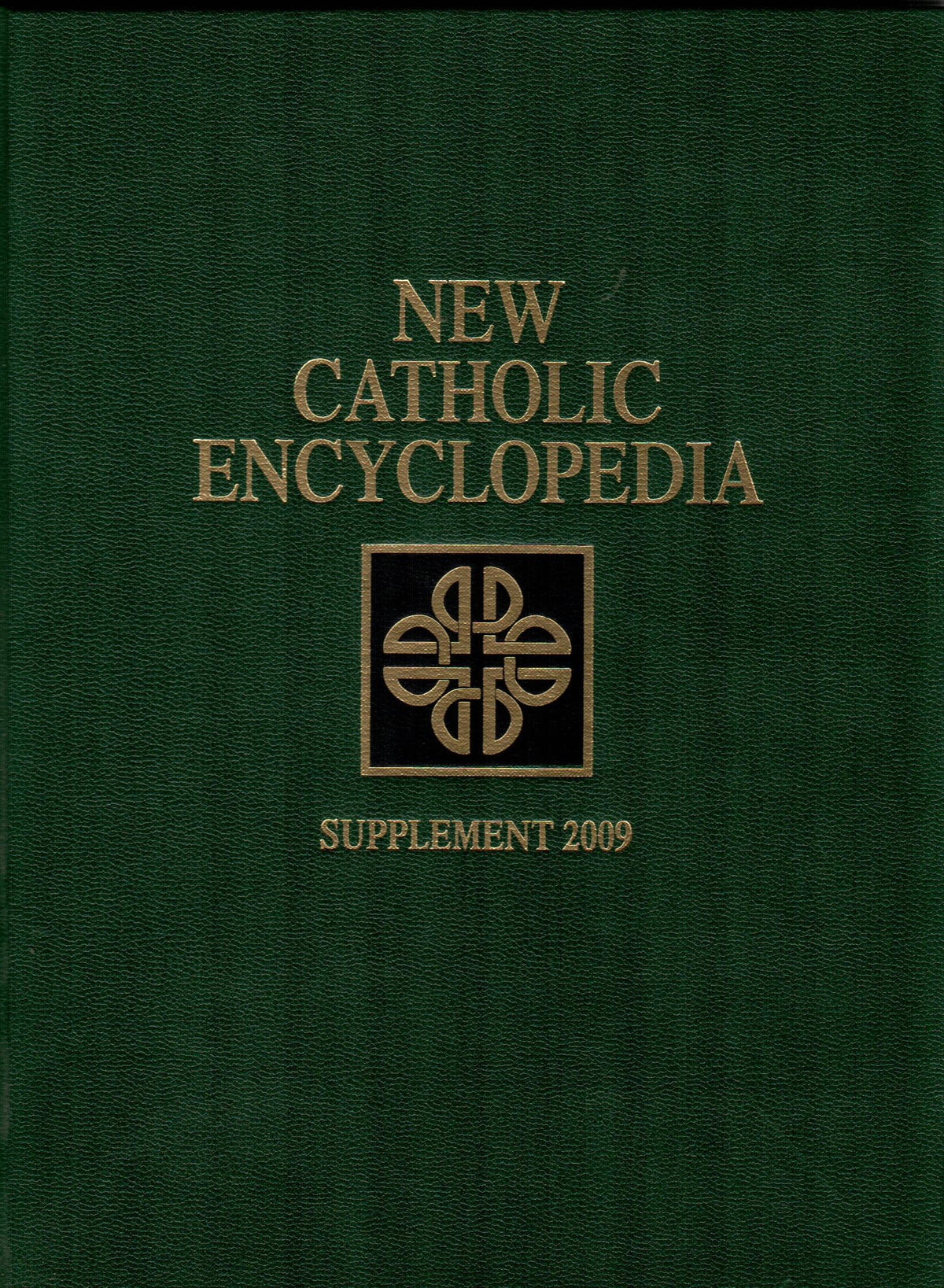 New Catholic Encyclopedia (Supplement J-Z 2009-Vol. 2)