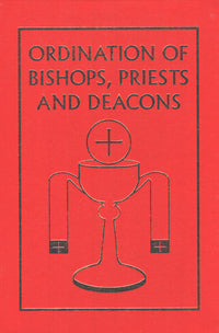 Ordination of Bishops, Priests and Deacons