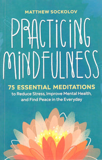 Practicing Mindfulness