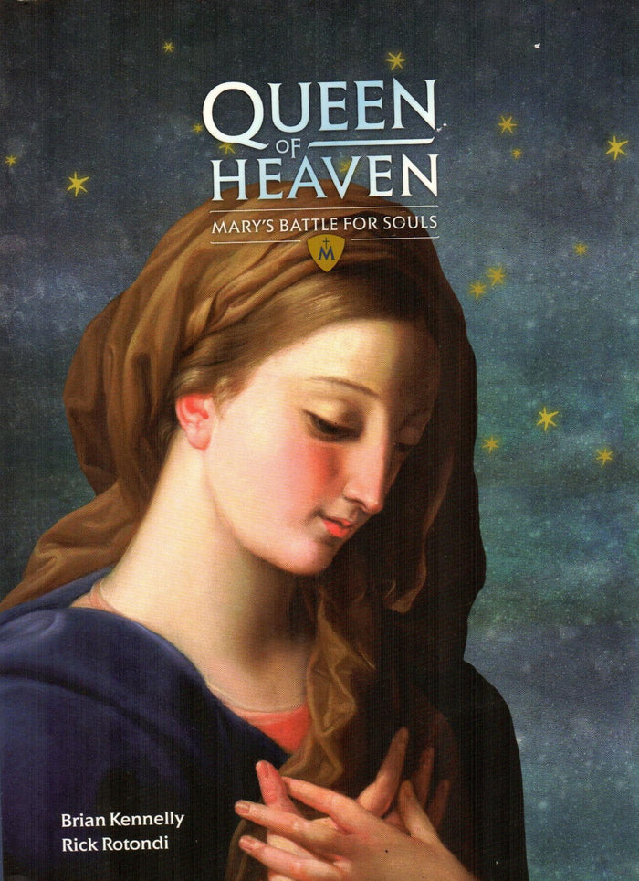Queen of Heaven : Mary's Battle for Souls