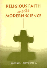 Religious Faith meets Modern Science