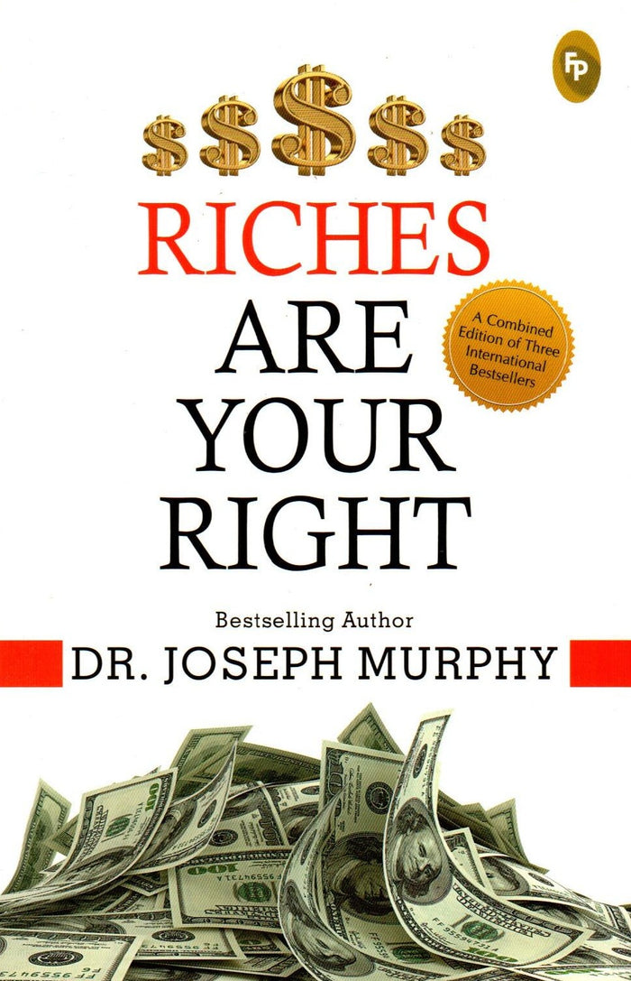 Riches Are Your Right
