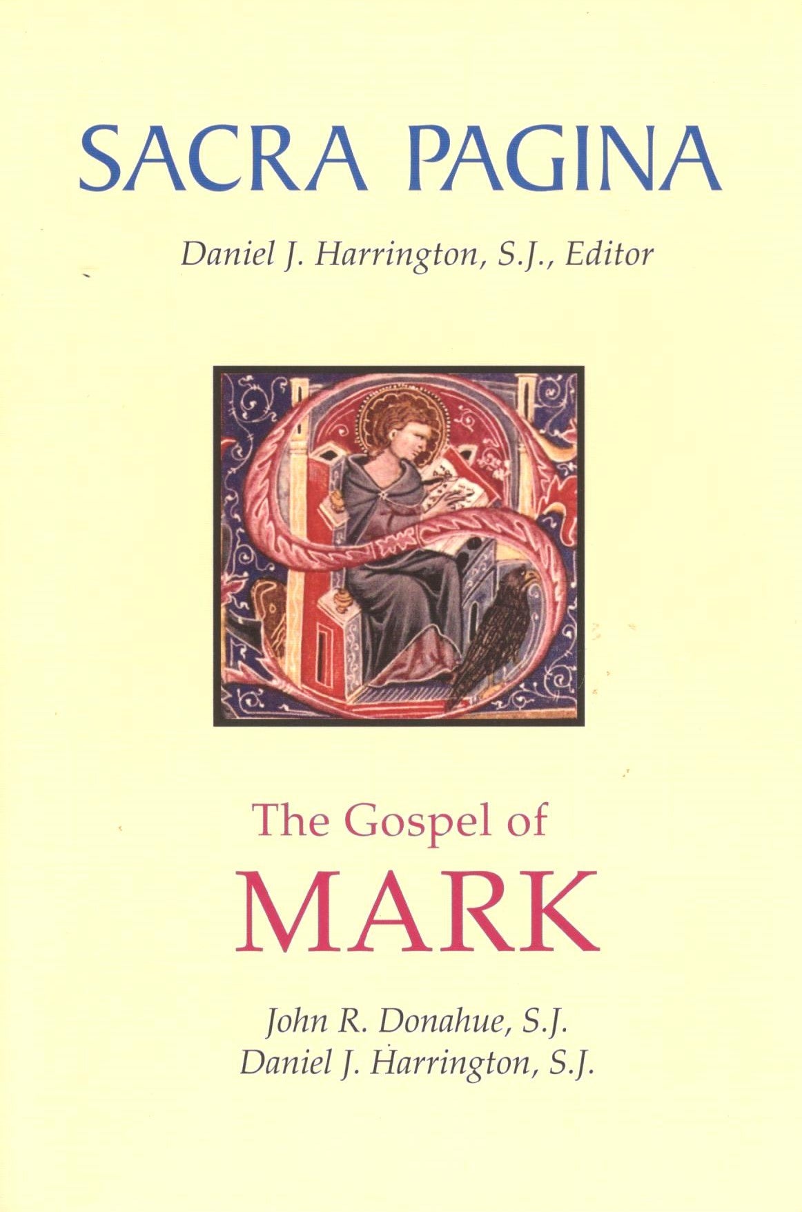 Sacra Pagina 2 : Gospel of Mark
