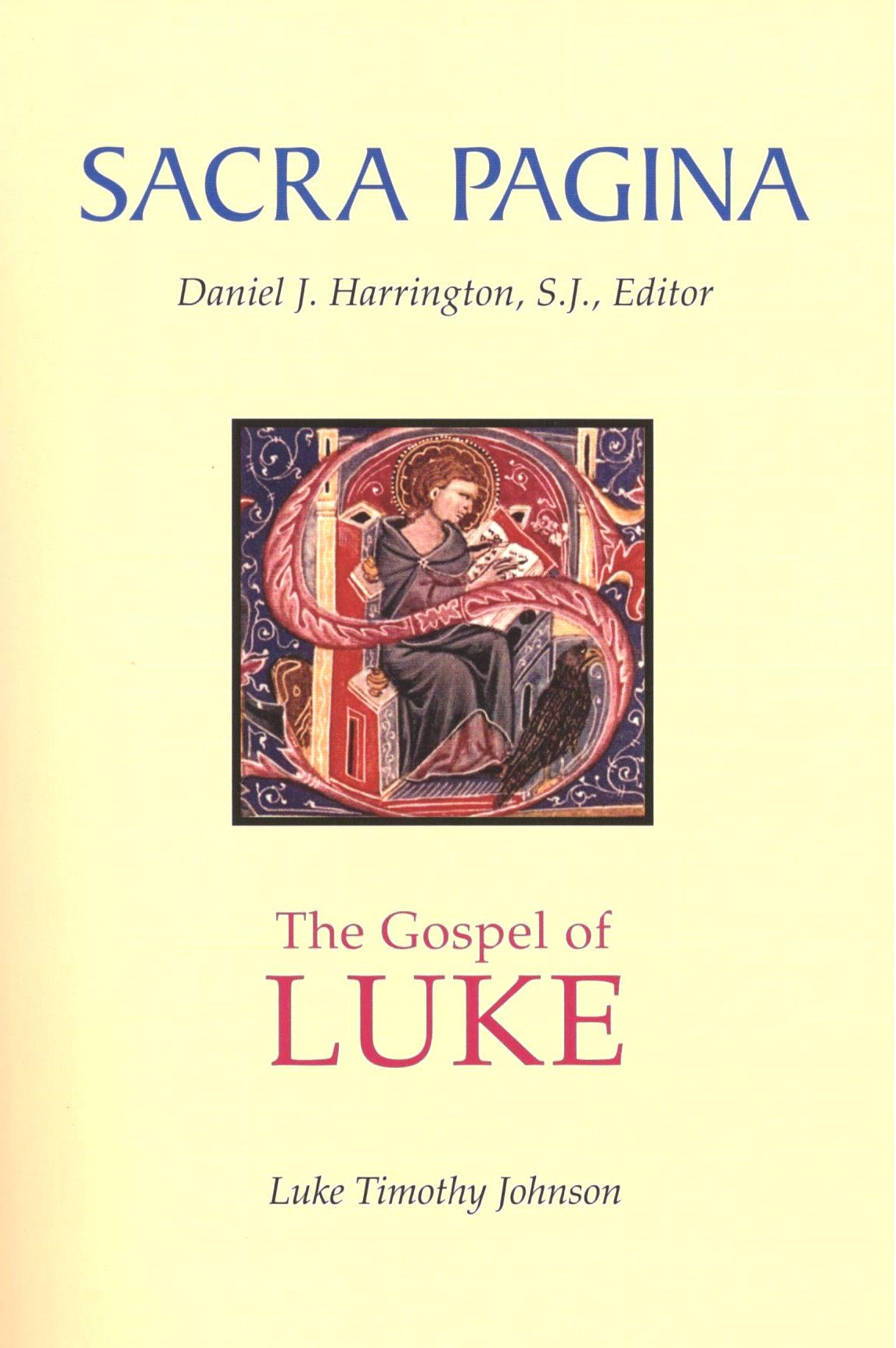 Sacra Pagina 3 : Gospel of Luke