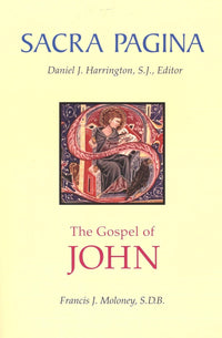 Sacra Pagina 4 : The Gospel of John