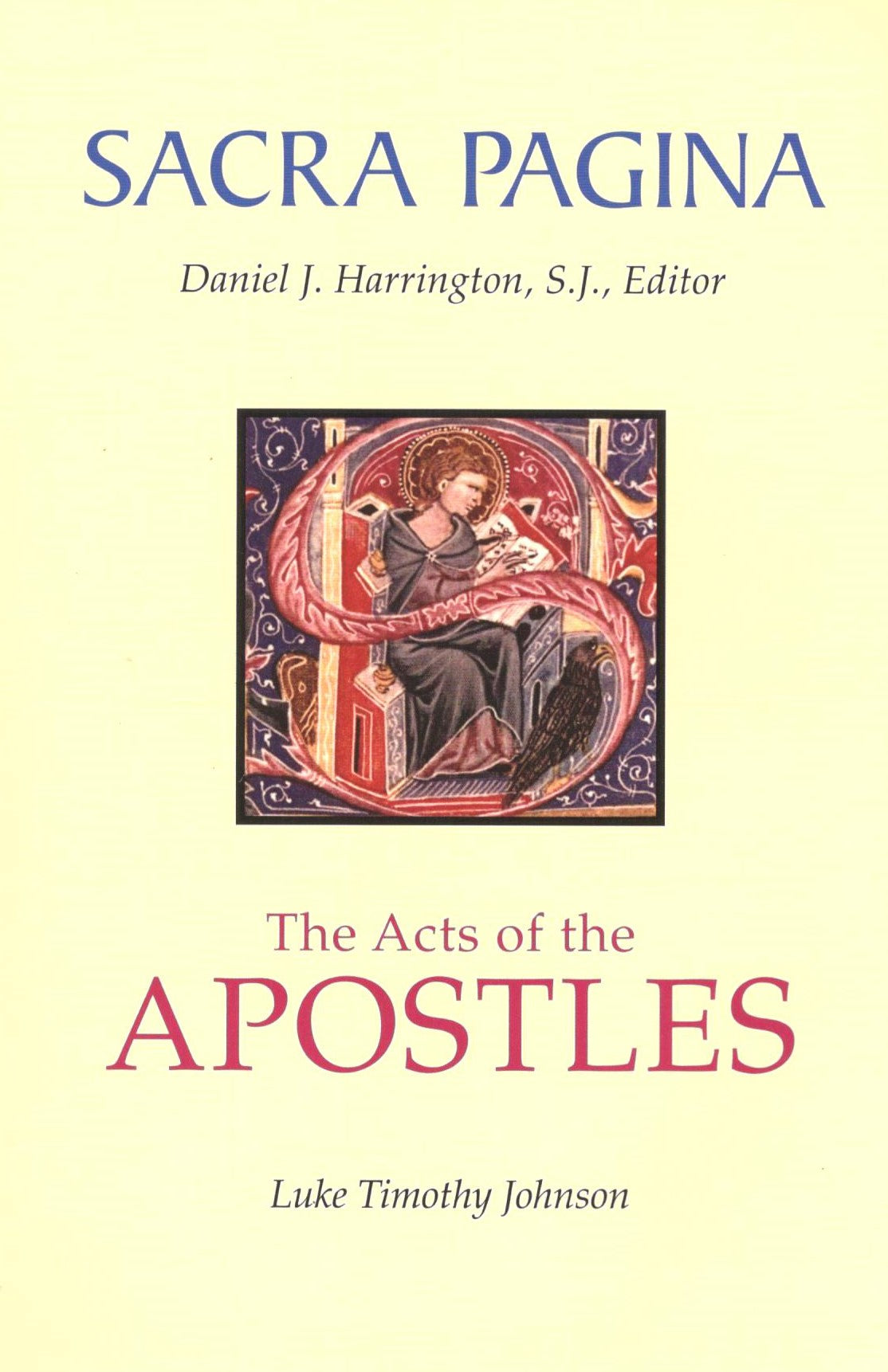 Sacra Pagina 5 : Acts of the Apostles