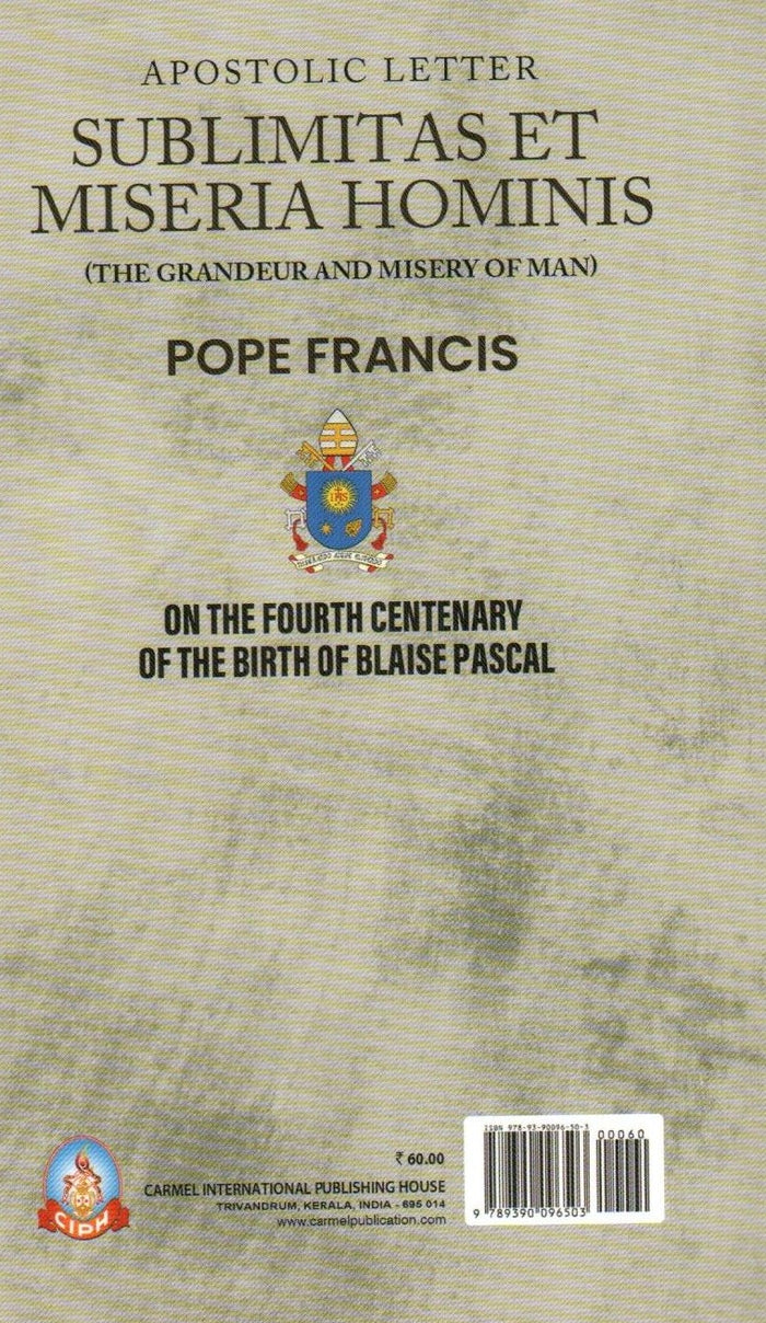 Apostolic Letter - Sublimitas ET Miseria Hominis ( The Grandeur and Misery of Man )