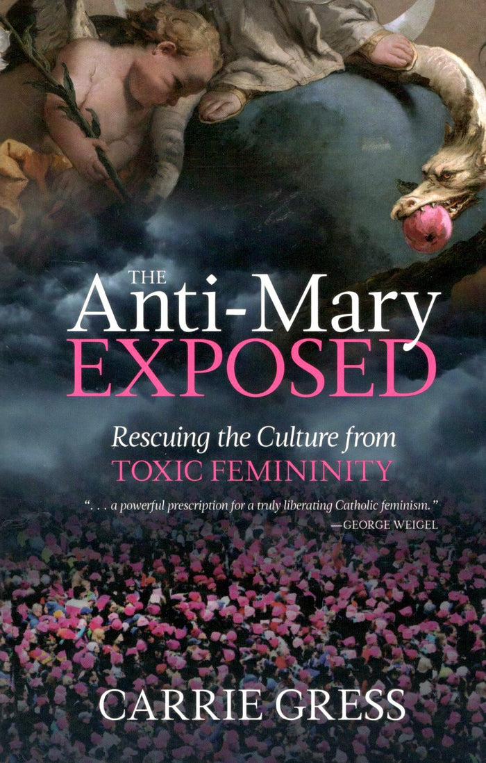 The Anti - Mary Exposed