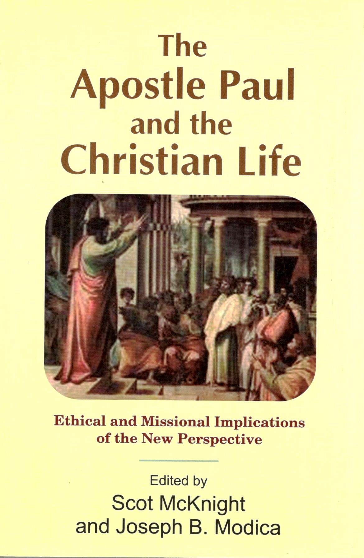 The Apostle Paul and the Christian Life – St Pauls India