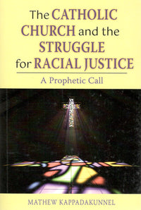 The Catholic Church and the Struggle for Racial Justice