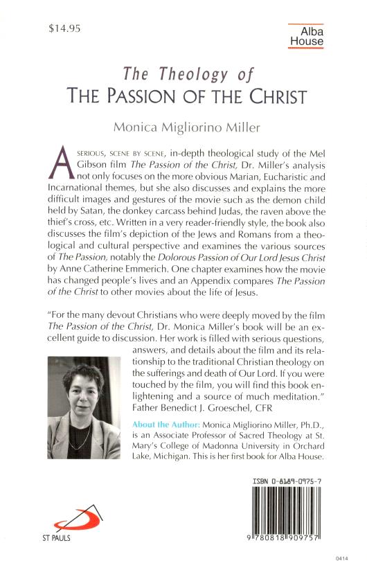 The Theology of the Passion of the Christ