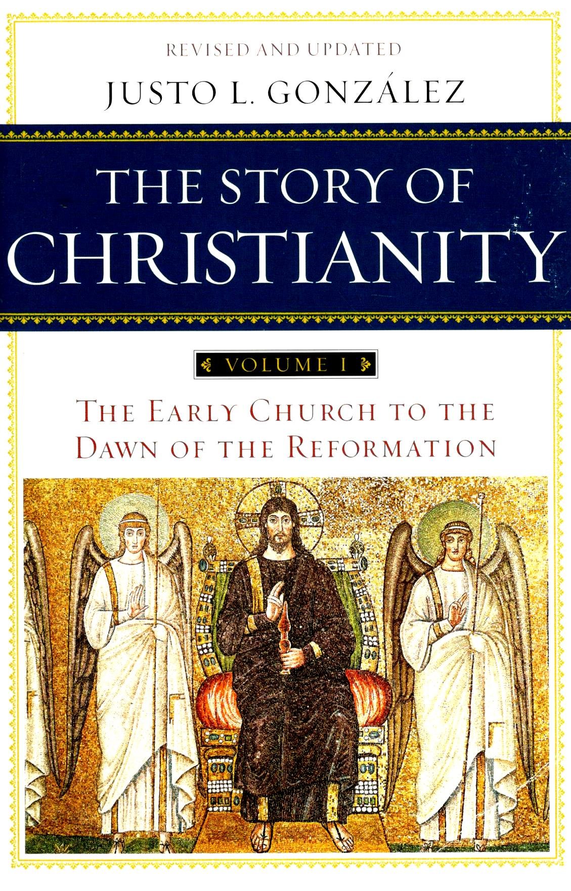 Story of Christianity (Vol. 1)