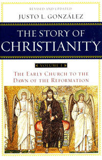 Story of Christianity (Vol. 1)