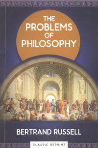 The Problems of Philosophy