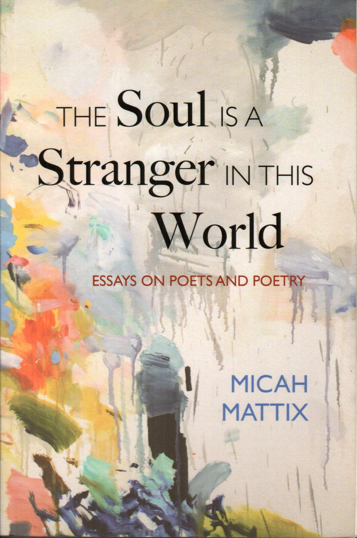 The Soul Is A Stranger In This World