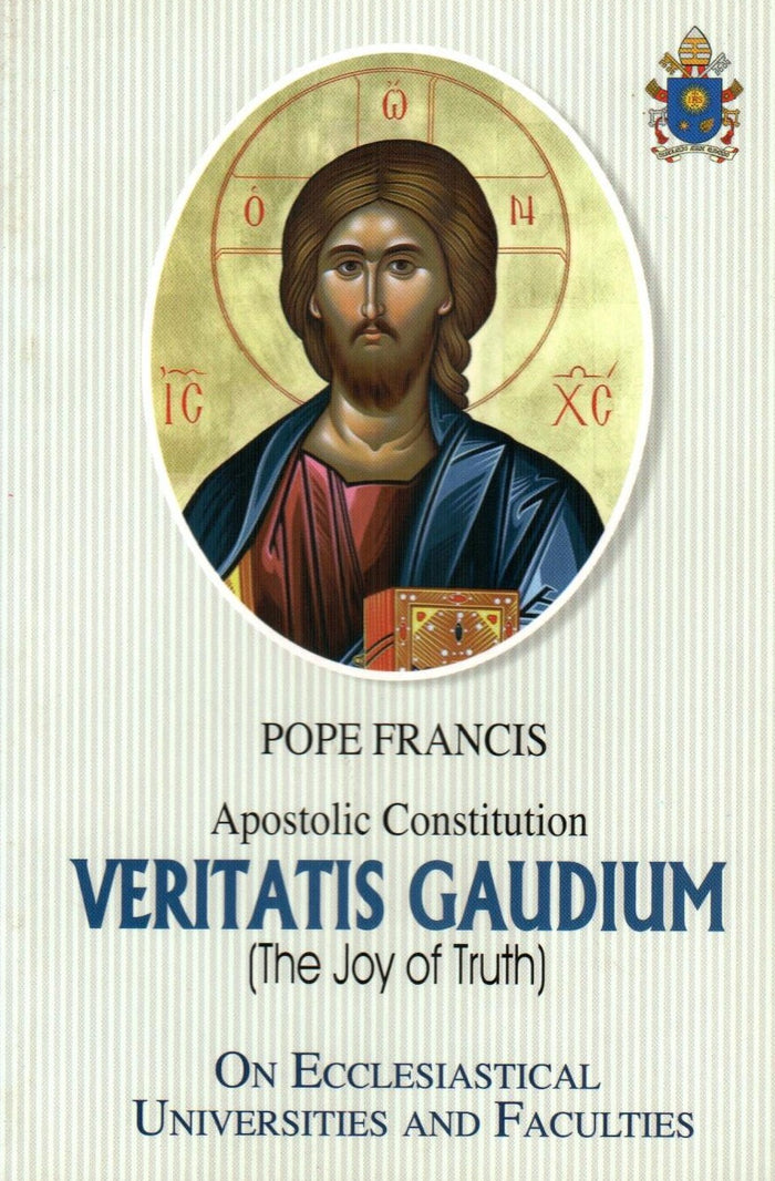 Apostolic Constitution - Veritatis Gaudium ( The Joy of Truth )