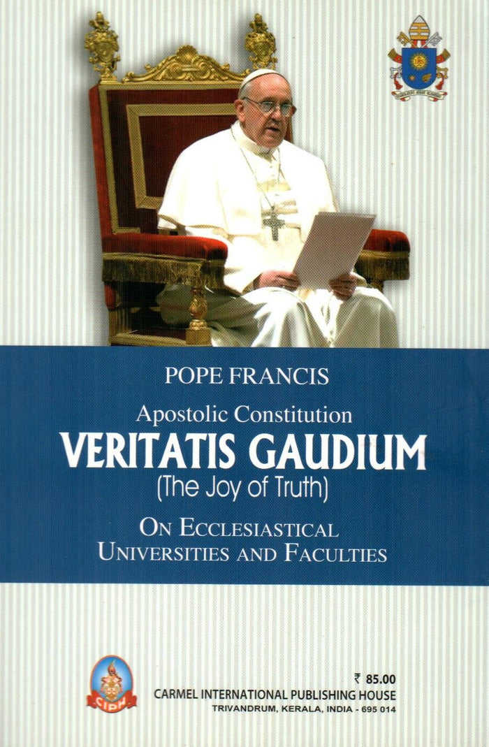 Apostolic Constitution - Veritatis Gaudium ( The Joy of Truth )