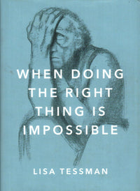 When Doing The Right Thing Is Impossible