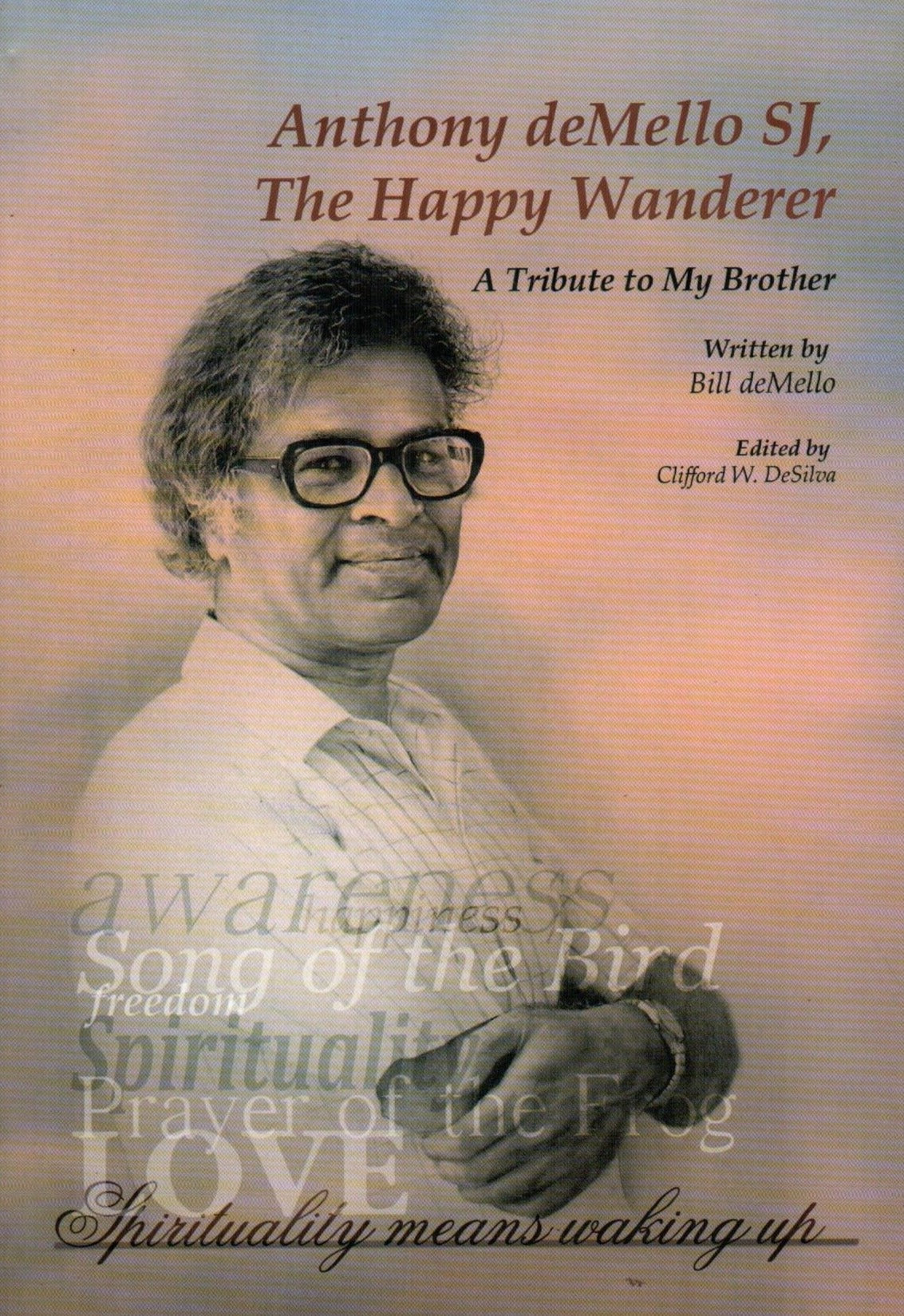 Anthony deMello SJ, The Happy Wanderer