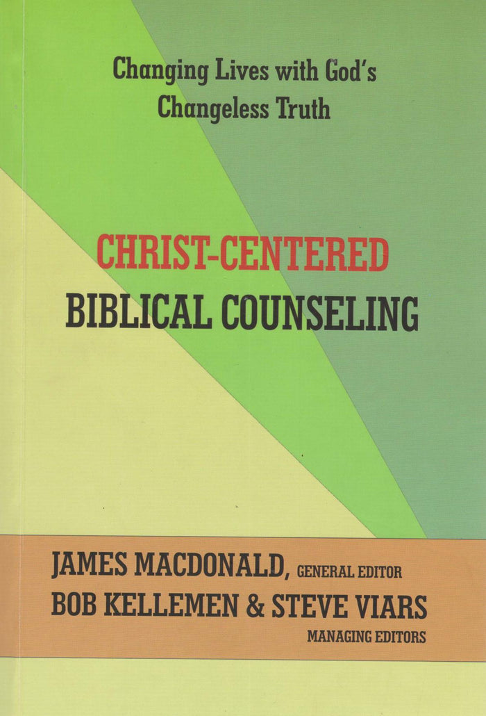 Christ-Centered Biblical Counseling
