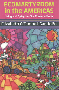 Ecomartyrdom in the Americas