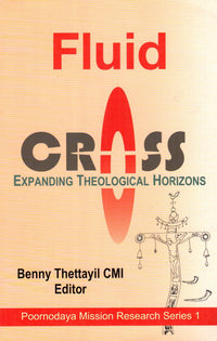 Fluid Cross : Expanding Theological Horizons