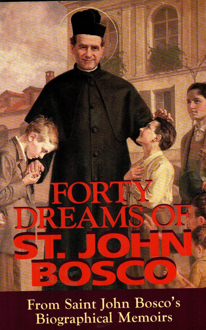 Forty Dreams of St John Bosco