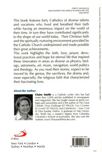 Forty Catholics Who Shaped the World in Which We Live
