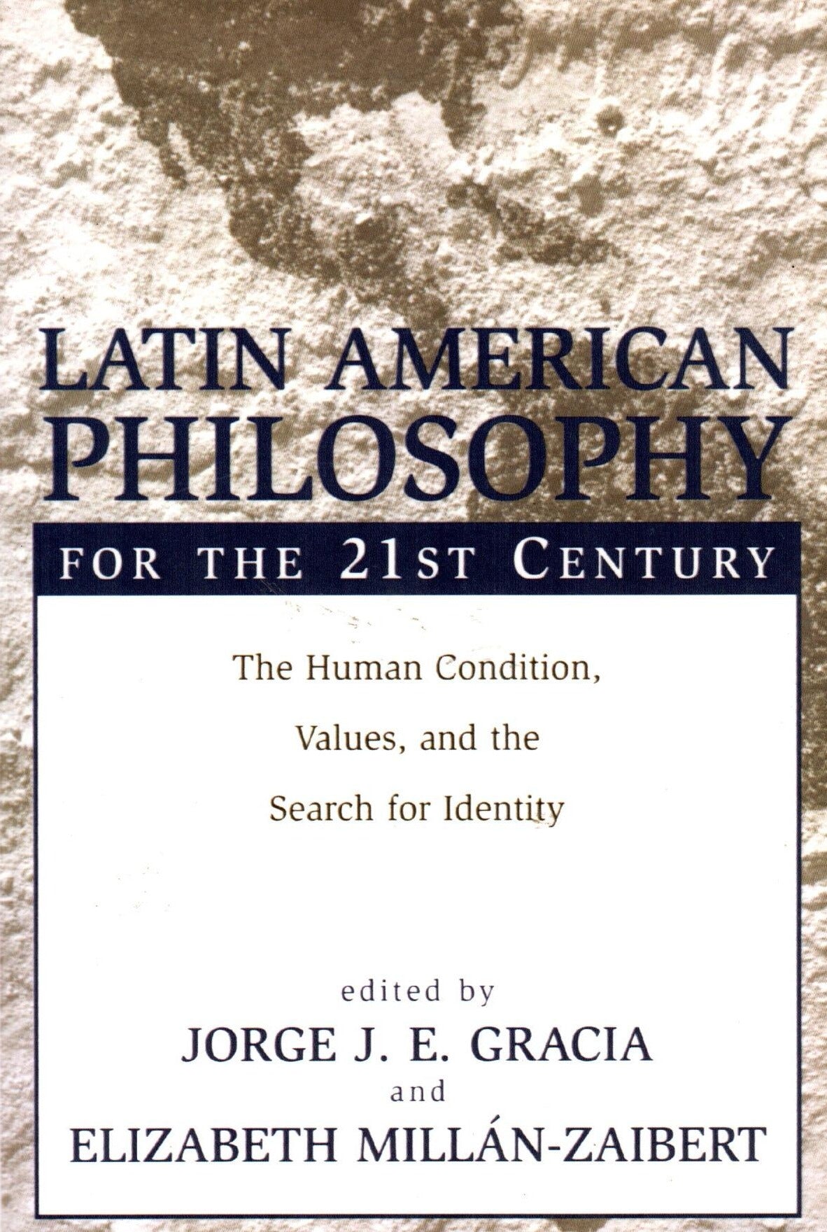 Latin American Philosophy for the 21st Century