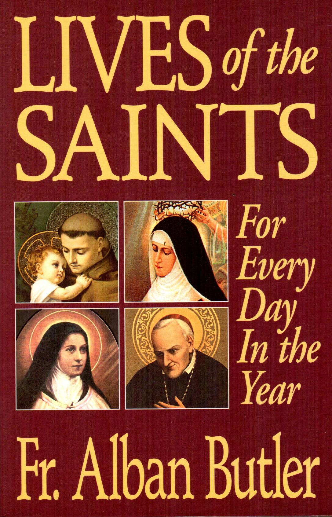 Lives of the Saints :  For Everyday in the Year