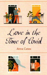 Love In The Time Of Covid