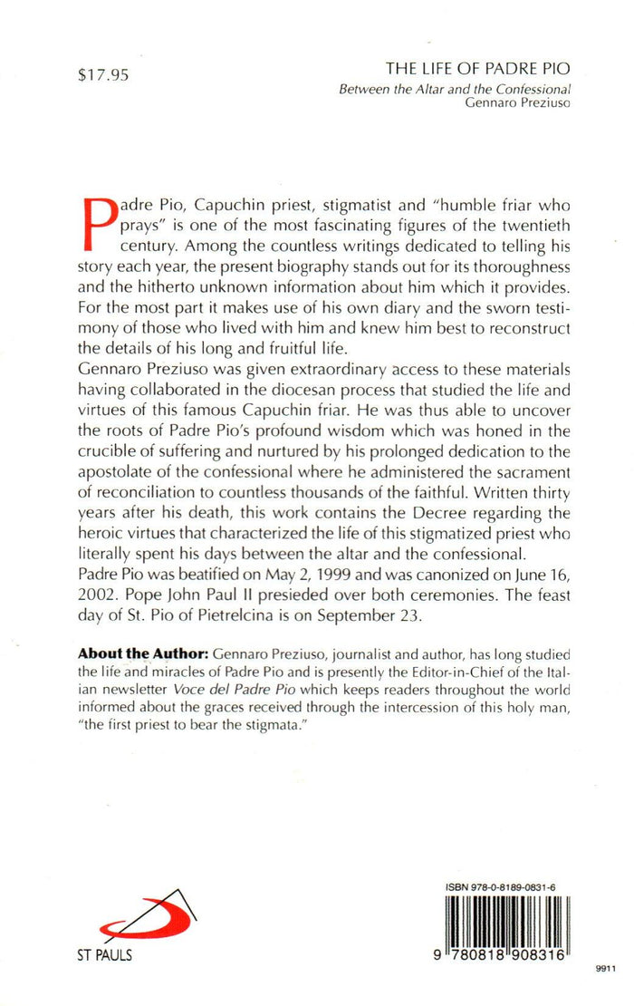 The Life of Padre Pio : Between the Altar and the Confessional