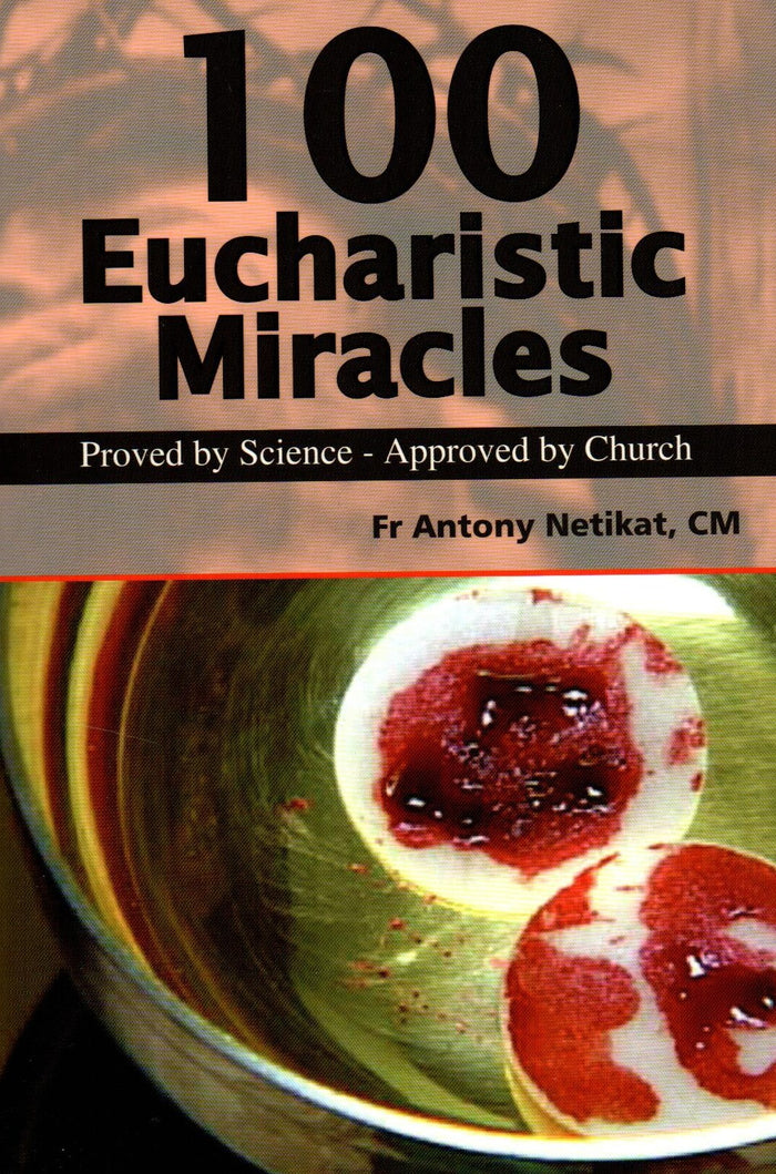 100 Eucharistic Miracles