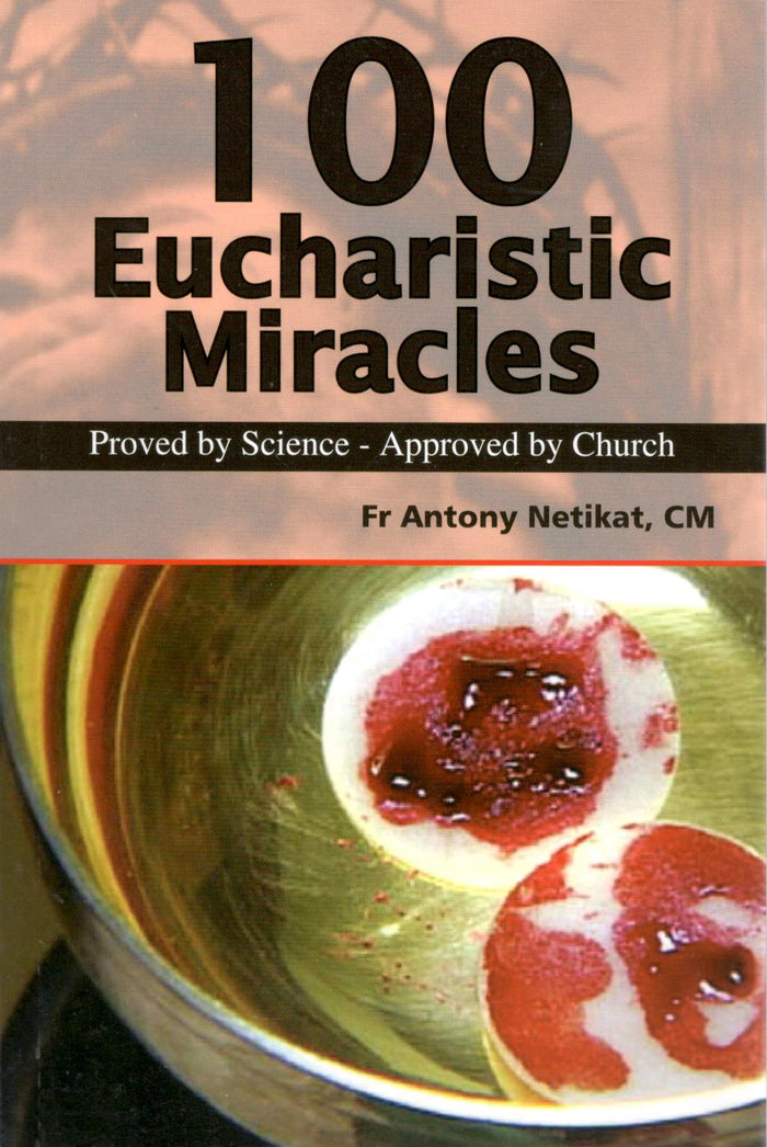 100 Eucharistic Miracles