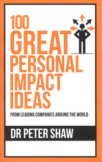 100 Great Personal Impact Ideas