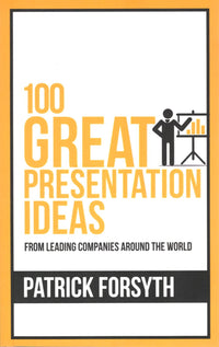 100 Great Presentation Ideas