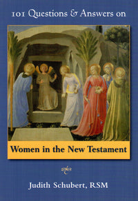 101 Questions Answers on Women in the New Testament