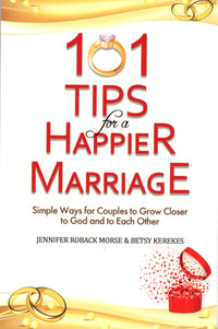 101 Tips for a Happier Marriage